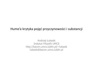 Hume’a krytyka pojęć przyczynowości i substancji