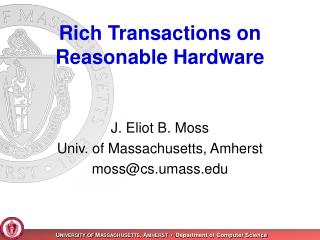 Rich Transactions on Reasonable Hardware