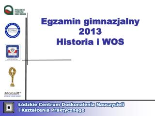 Egzamin gimnazjalny 2013 Historia i WOS
