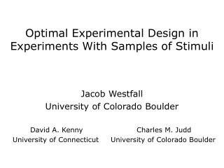 Optimal Experimental Design in Experiments With Samples of Stimuli