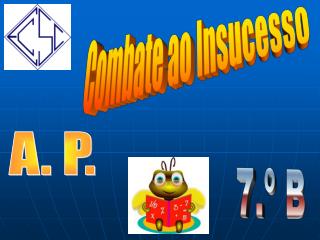 Combate ao Insucesso