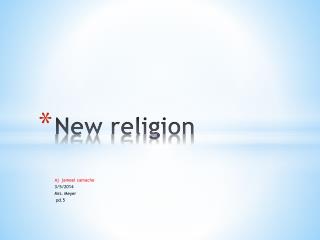 New religion