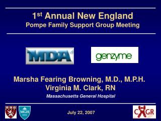 1 st Annual New England Pompe Family Support Group Meeting