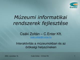 Múzeumi informatikai rendszerek fejlesztése