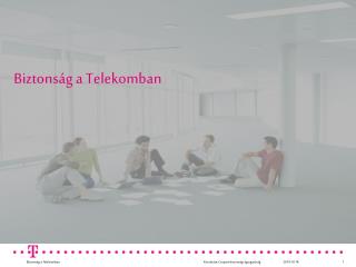 Biztonság a Telekomban