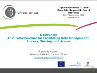 D4Science: An e-Infrastructure for Facilitating Data Management, Process, Sharing, and Access