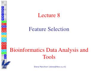 Lecture 8 Feature Selection Bioinformatics Data Analysis and Tools