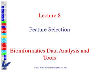 Lecture 8 Feature Selection Bioinformatics Data Analysis and Tools