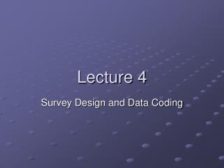 Lecture 4