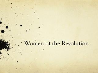 Women of the Revolution