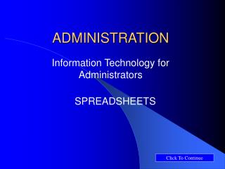 ADMINISTRATION