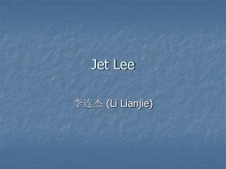 Jet Lee