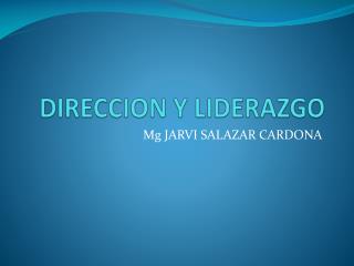 DIRECCION Y LIDERAZGO