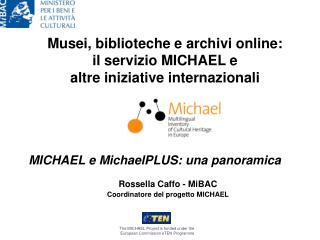Musei, biblioteche e archivi online: il servizio MICHAEL e altre iniziative internazionali