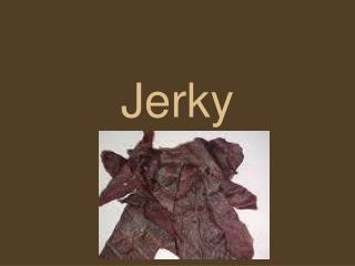 Jerky