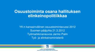 Osuustoiminta osana hallituksen elinkeinopolitiikkaa