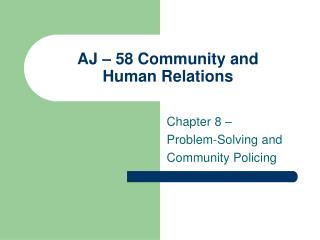 AJ – 58 Community and Human Relations