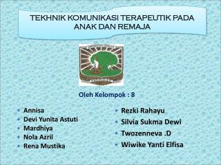 TEKHNIK KOMUNIKASI TERAPEUTIK PADA ANAK DAN REMAJA