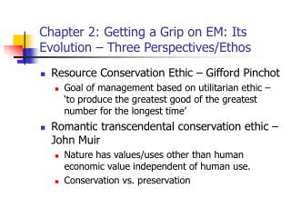 Chapter 2: Getting a Grip on EM: Its Evolution – Three Perspectives/Ethos