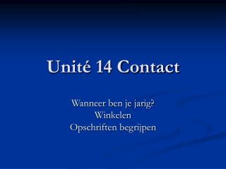 Unité 14 Contact