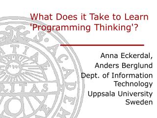 What Does it Take to Learn 'Programming Thinking'?