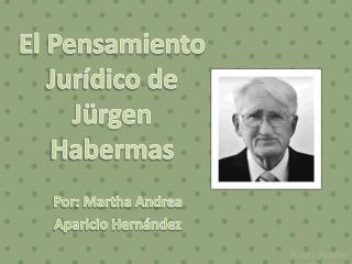 El Pensamiento Jurídico de Jürgen Habermas
