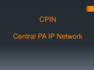 CPIN Central PA IP Network