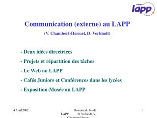 Communication (externe) au LAPP (V. Chambert-Hermel, D. Verkindt) - Deux idées directrices