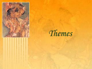 Themes