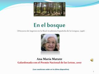 En el bosque ( Discurso de ingreso en la Real Academia Española de la Lengua, 1996)