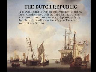 THE DUTCH REPUBLIC