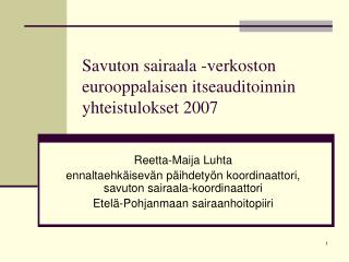 Savuton sairaala -verkoston eurooppalaisen itseauditoinnin yhteistulokset 2007