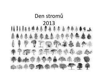 Den stromů 2013
