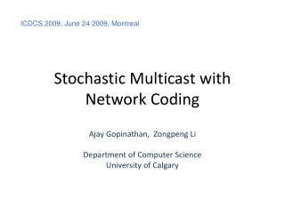 Stochastic Multicast with Network Coding