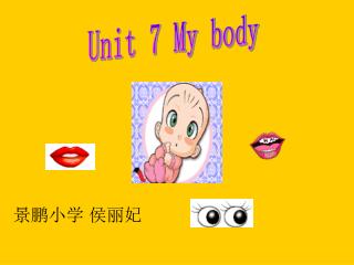 Unit 7 My body