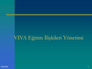 VIVA Eğitim İlişkileri Yönetimi