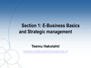 Section 1: E-Business Basics and Strategic management