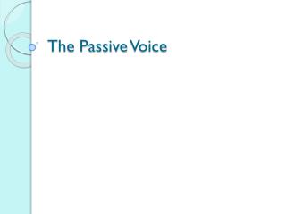 The Passive Voice