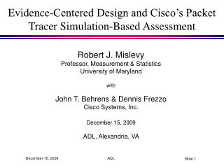 Evidence-Centered Design and Cisco’s Packet Tracer Simulation-Based Assessment