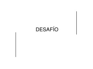 DESAFÍO