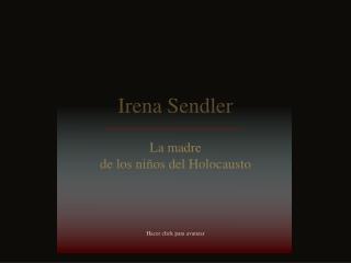 Irena Sendler La madre de los niños del Holocausto