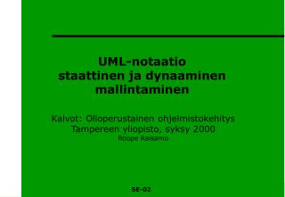 UML-notaatio staattinen ja dynaaminen mallintaminen