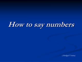 How to say numbers