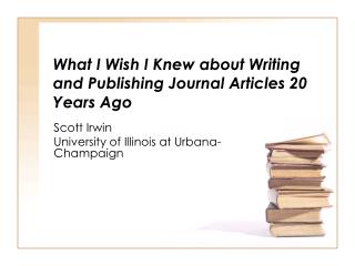 What I Wish I Knew about Writing and Publishing Journal Articles 20 Years Ago