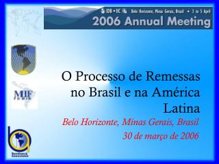 O Processo de Remessas no Brasil e na América Latina