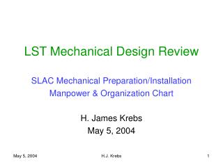 LST Mechanical Design Review