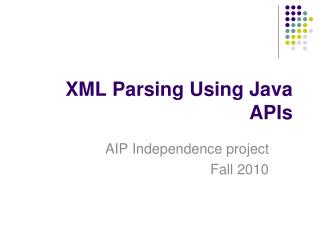 XML Parsing Using Java APIs