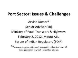 Port Sector: Issues &amp; Challenges