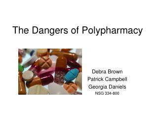 The Dangers of Polypharmacy