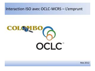 Interaction ISO avec OCLC-WCRS – L’emprunt